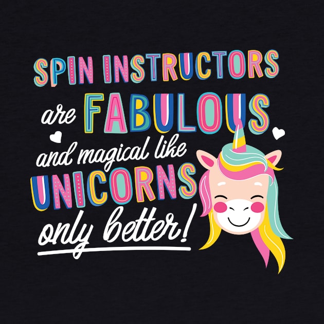 Spin Instructors are like Unicorns Gift Idea by BetterManufaktur